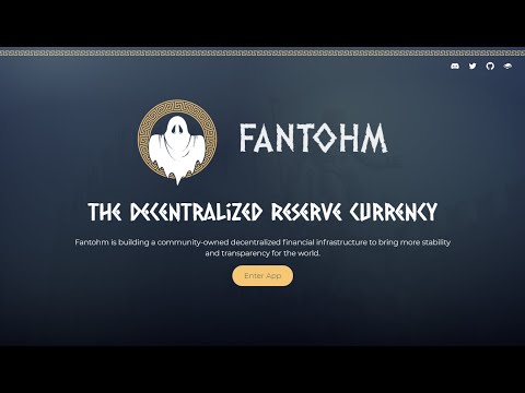 Fantohm DAO - The Decentralized Reserve Currency