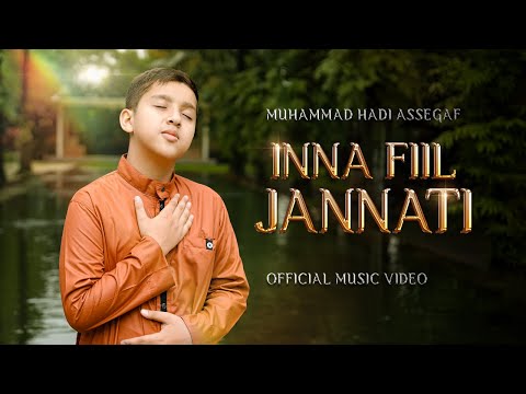 Muhammad Hadi Assegaf - Inna Fiil Jannati  (Official Music Video)