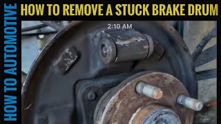 How to Remove Stuck Brake Drums with No Adjustment Hole