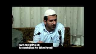Risale-i Nur Dersi 11. 10. 2012 (Anlatan: Şahin Aslan)