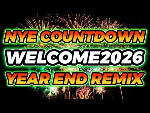 WELCOME 2026 YEAR END REMIX