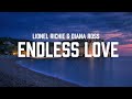 Lionel Richie & Diana Ross - Endless Love [Lyrics]