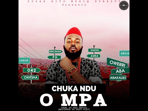 CHUKA NDU - O MPA