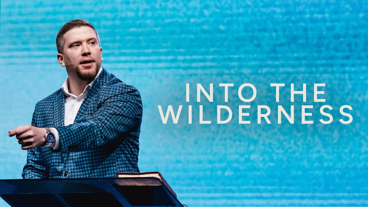 Into the Wilderness | Pastor Ethan Boggs | Vibrant Church