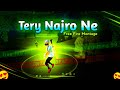 Tery Nazron Ne Song Status Free Fire Status Video Free Fire Song Status Ff Status