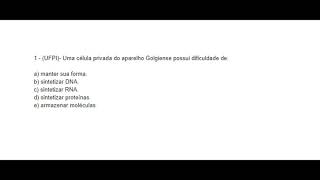 Uma Célula Privada Do Aparelho Golgiense Possui Dificuldade De: