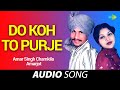 Do Koh To Purje Amar Singh Chamkila Old Punjabi Songs Punjabi Songs 2022