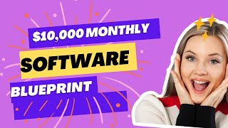 How To Build A $10,000 Monthly Software Business Without Any Programming Knowledge