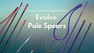 Evolve Pole spears
