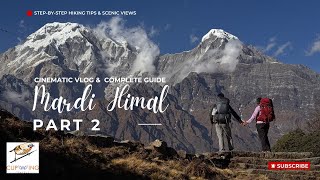 Mardi Himal Trek Vlog Part 2 : A Complete Guide to Nepal's Hidden Gem