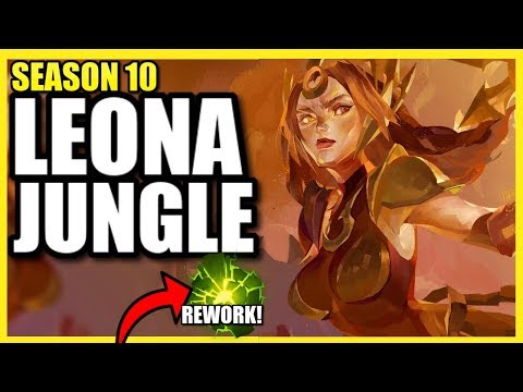 (NEW REWORK!) LEONA IS THE BEST JUNGLER IN SEASON 10?!  THIS LEONA JG BUILD IS *UNBELIEVABLE*