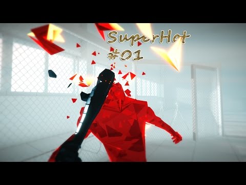 Lets Play SuperHot #01 PLAYING SUPERHOT.EXE [PC/German]