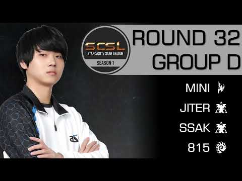 [ENG] SCSL S1 Ro.32 Group D (Mini, Ssak, 815 and Jiter) - StarCastTV English