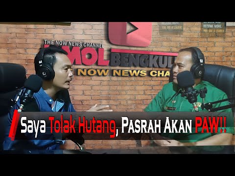 Saya Tolak Hutang, Pasrah Akan PAW!