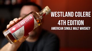 Westland Colere 4th Edition: American Single Malt