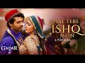 Chal Tere Ishq Mein | Gadar 2 | Utkarsh Sharma,Simratt Kaur |Vishal M,Mithoon,Neeti,Sayeed | Lyrical