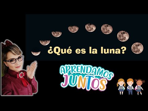 LA LUNA... ¿QUÉ ES LA LUNA? 📚💓🧒👧