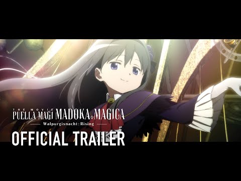 Puella Magi Madoka Magica the Movie -Walpurgisnacht Rising-  |  OFFICIAL TRAILER