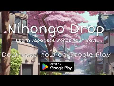 Nihongo Drop: Learn Japanese