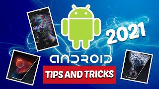 Android Tips & Tricks  2021