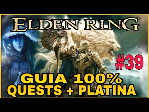 Elden Ring Guia 100% Quests e Platina #39 (Builds, Cavalarias da Noite, Pássaros da Morte, Pinturas)