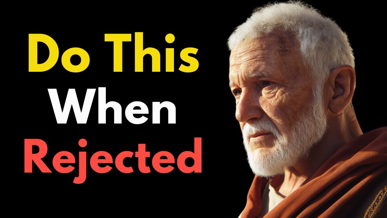 13 Powerful Lessons to Turn Rejection into Opportunity | STOIC PHILOSOPHY
