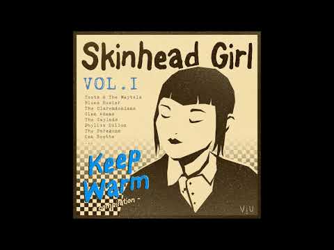Skinhead Girl Compilation (I) - 19. You've Lost The Love (The Renegades)