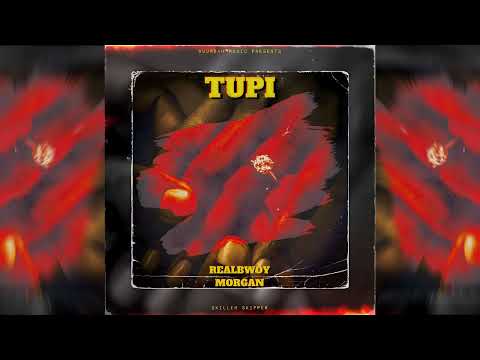 Tupi – Realbwoy Morgan | ( Official Audio )