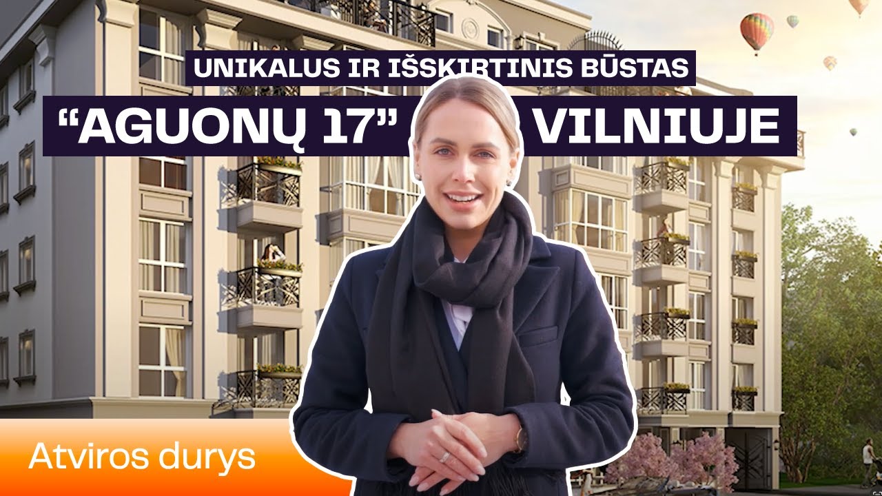 Aguonų 17 - išskirtinis NT projektas Vilniaus centre