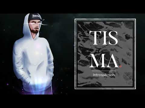 Tisma  - Introspection