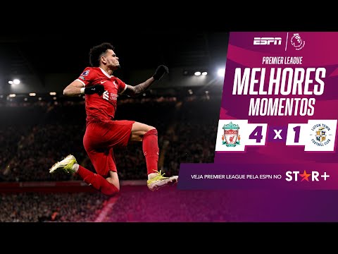 Gols e lances de Liverpool x Luton Town