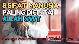 Download lagu INILAH 8 SIFAT MANUSIA YANG PALING DISUKAI ALLAH SWT | SEMOGA ANDA TERMASUK SALAH SATUNYA mp3