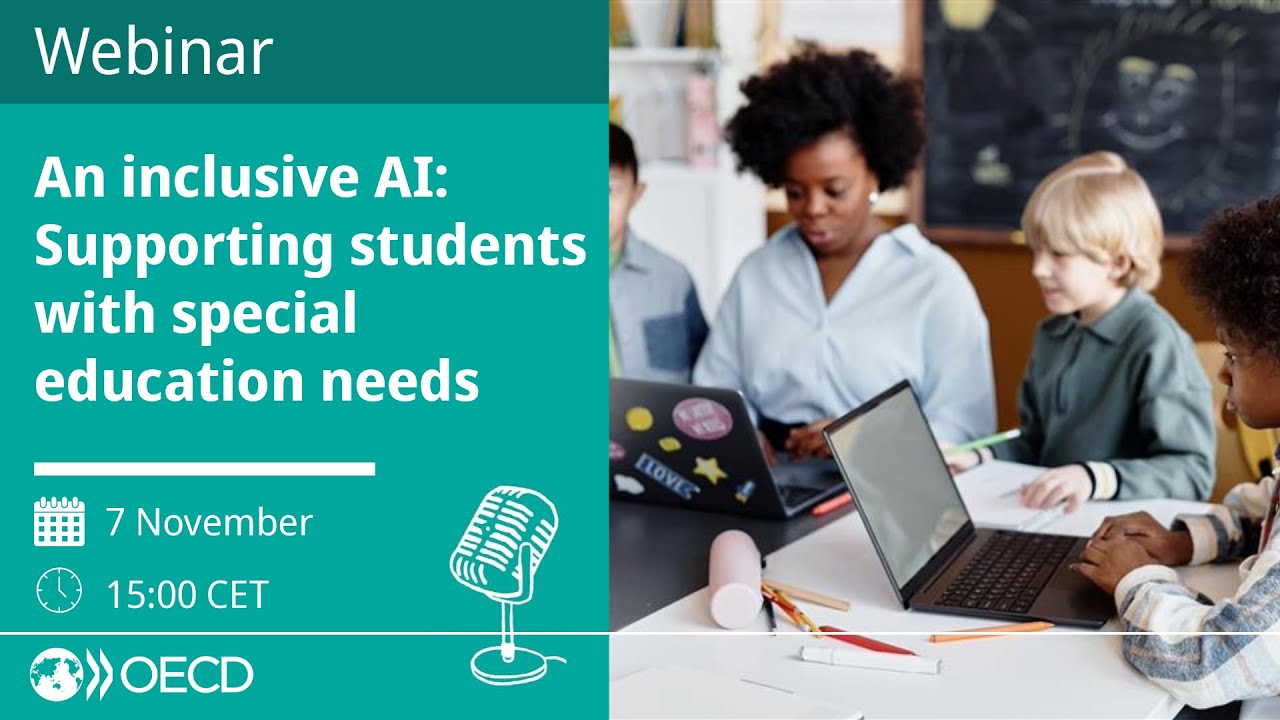 Webinars: An inclusive AI: Supporting students with special education needs