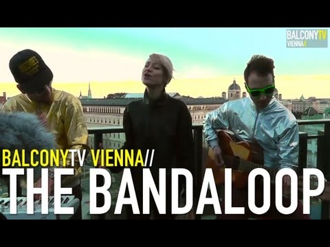 THE BANDALOOP - BACK TO FANTASY (BalconyTV)