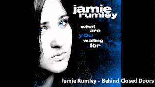 Jamie Rumley - Behind Closed Doors