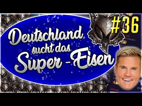 Germany seeks the Super Iron #36 [League of Legends German]