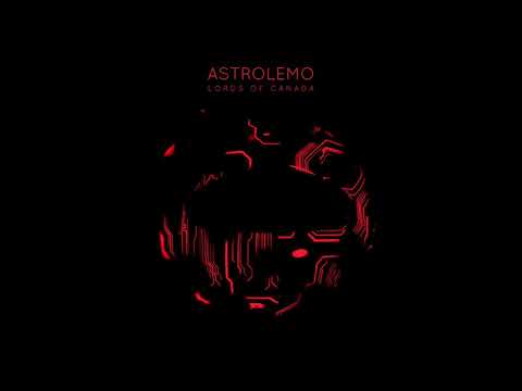 Astrolemo - Lords of Canada