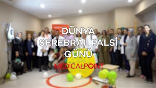 Medical Point Gaziantep Hastanemiz Dünya Serebral Palsi Günü Etkinliği