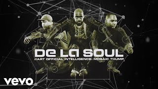 De La Soul - All Good? (Official Audio) ft. Chaka Khan