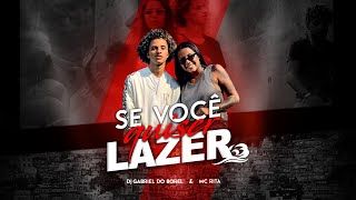Download lagu Dj Gabriel do Borel e Mc Rita - Se você quiser lazer ( Vídeo Clip Oficial ) mp3