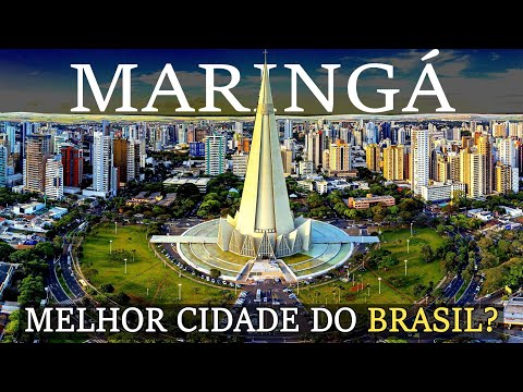 MARINGÁ (Paraná). A Melhor Cidade do Brasil?