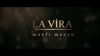 REAL TV - dən yeni sənədli film: “La Vira – Məxfi menyu”