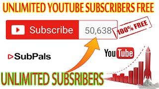 How to Get unlimited YouTube channel subscribers for free 2020