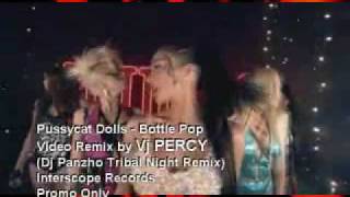 The Pussycat Dolls - Bottle Pop (Vj Percy Tribal Mix)