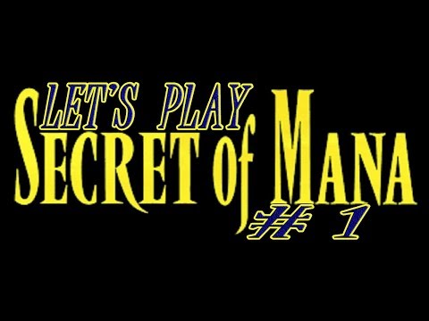 Let's Play ~ Secret of Mana {Part 01} - And History Repeats...