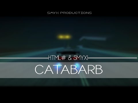 [DM] HTML# ft. Smyx - CataBarb