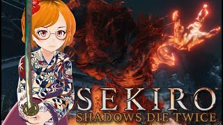 SEKIRO #17　怨嗟の鬼がががんばる