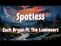 Zach Bryan - Spotless Lyrics ft. The Lumineers (Lyrics) | Julion Alvarez Norteno Banda  (Mix Lyrics)