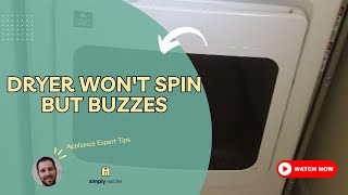 Dryer Won't Spin but Buzzes? 6 Cheap Fixes Under $35