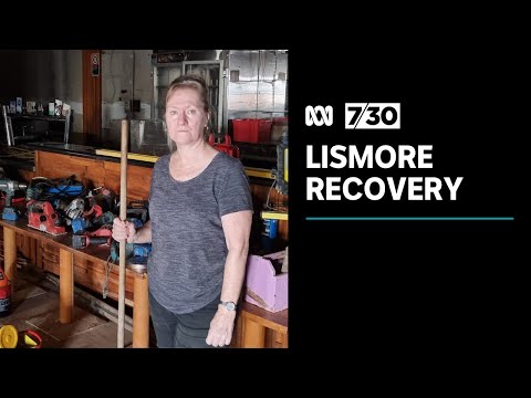 Lismore's community overwhelmed as flood recovery continues | 7.30